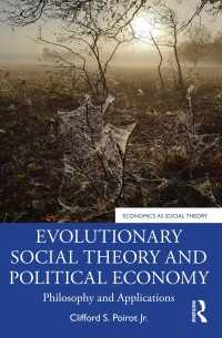 社会理論と進化論<br>Evolutionary Social Theory and Political Economy : Philosophy and Applications