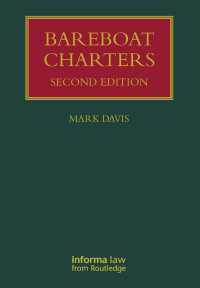 裸傭船契約：実務ガイド（第２版）<br>Bareboat Charters（2 NED）