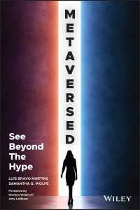 メタバース流行の先にあるもの<br>Metaversed : See Beyond The Hype