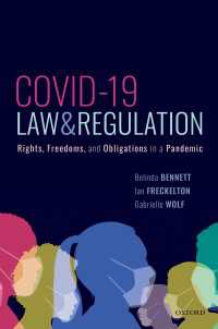 COVID-19と法・規制：パンデミック渦中の権利・自由・義務<br>COVID-19, Law & Regulation : Rights, Freedoms, and Obligations in a Pandemic