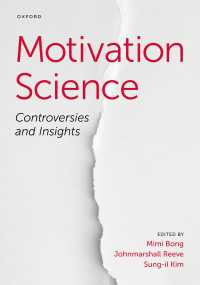 動機づけの科学：論争と知見<br>Motivation Science : Controversies and Insights