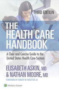 The Health Care Handbook : A Clear and Concise Guide to the United States Health Care System（3）