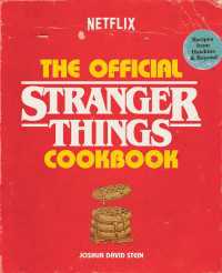 The Official Stranger Things Cookbook : Recipes from Hawkins and Beyond
