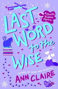 Last Word to the Wise : A Christie Bookshop Mystery