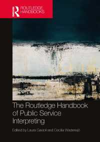 ラウトレッジ版　公共サービス通訳ハンドブック<br>The Routledge Handbook of Public Service Interpreting