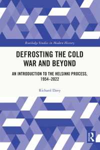 冷戦を超える欧州の戦後和平：ヘルシンキ･プロセス入門1954-2022年<br>Defrosting the Cold War and Beyond : An Introduction to the Helsinki Process, 1954–2022