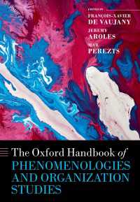 オックスフォード版　現象学と組織研究ハンドブック<br>The Oxford Handbook of Phenomenologies and Organization Studies