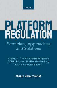 デジタル・プラットフォーム規制<br>Digital Platform Regulation : Exemplars, Approaches, and Solutions