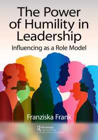 謙虚さを影響力に変えるリーダーシップ<br>The Power of Humility in Leadership : Influencing as a Role Model