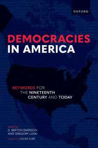 アメリカの民主主義：１９世紀と現在のためのキーワード<br>Democracies in America : Keywords for the 19th Century and Today