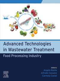 Advanced Technologies in Wastewater Treatment : Food Processing Industry