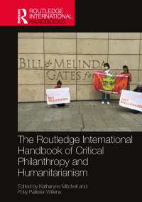 ラウトレッジ版　批判的フィランソロピーと人道主義ハンドブック<br>The Routledge International Handbook of Critical Philanthropy and Humanitarianism