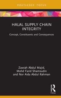 Halal Supply Chain Integrity : Concept, Constituents and Consequences