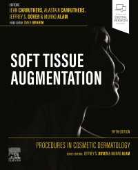 Procedures in Cosmetic Dermatology: Soft Tissue Augmentation - E-Book（5）