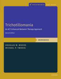 Trichotillomania: Workbook : An ACT-Enhanced Behavior Therapy Approach, Workbook - Second Edition（2）