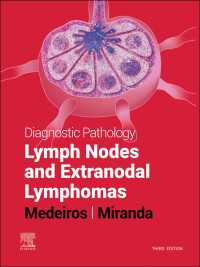 診断病理学：リンパ節と節外リンパ腫（第３版）<br>Diagnostic Pathology: Lymph Nodes and Extranodal Lymphomas E-Book : Diagnostic Pathology: Lymph Nodes and Extranodal Lymphomas E-Book（3）
