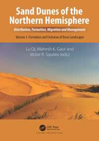 Sand Dunes of the Northern Hemisphere : Distribution, Formation, Migration and Management, Volume 1