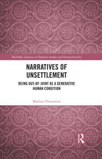 Narratives of Unsettlement : Being Out-of-joint as a Generative Human Condition