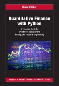 Pythonによる計量ファイナンス：実践ガイド<br>Quantitative Finance with Python : A Practical Guide to Investment Management, Trading, and Financial Engineering