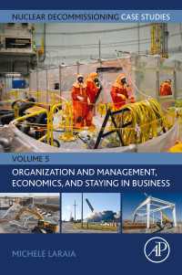 原発廃炉事例研究：組織・管理・経済・事業継続<br>Nuclear Decommissioning Case Studies: Organization and Management, Economics, and Staying in Business