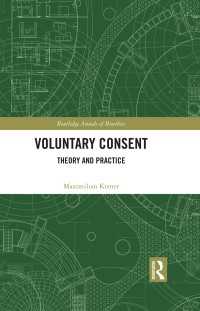 Voluntary Consent : Theory and Practice