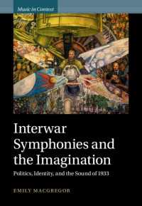 戦間期の交響曲と想像力：1933年の音響・アイデンティティ・政治<br>Interwar Symphonies and the Imagination : Politics, Identity, and the Sound of 1933