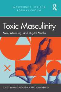 デジタルメディアと有害な男性性<br>Toxic Masculinity : Men, Meaning, and Digital Media