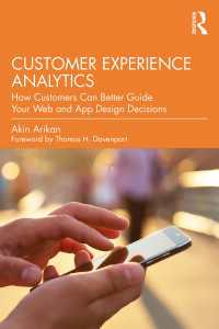 顧客体験アナリティクス<br>Customer Experience Analytics : How Customers Can Better Guide Your Web and App Design Decisions