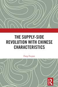 The Supply-side Revolution with Chinese Characteristics