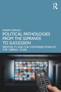 Political Pathologies from The Sopranos to Succession : Prestige TV and the Contradictions of the “Liberal” Class