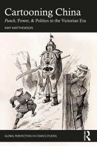 Cartooning China : Punch, Power, & Politics in the Victorian Era