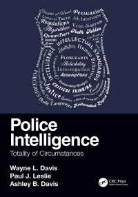 Police Intelligence : Totality of Circumstances