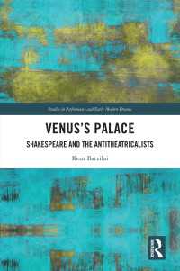Venus’s Palace : Shakespeare and the Antitheatricalists