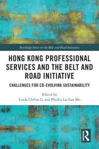 Hong Kong Professional Services and the Belt and Road Initiative : Challenges for Co-evolving Sustainability