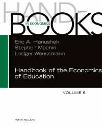 教育の経済学ハンドブック（第６版）<br>Handbook of the Economics of Education