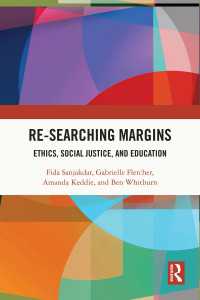 Re-searching Margins : Ethics, Social Justice, and Education