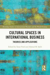 国際ビジネスのための文化人類学の理論と応用<br>Cultural Spaces in International Business : Theories and Applications
