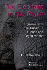 集団・組織で気づいても言えないこと<br>The Elephant in the Room : Engaging with the Unsaid in Groups and Organizations