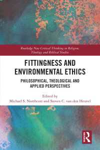Fittingness and Environmental Ethics : Philosophical, Theological and Applied Perspectives