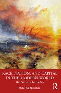 人種・ネイション・資本の近現代史<br>Race, Nation, and Capital in the Modern World : The Nexus of Inequality