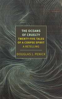 The Oceans of Cruelty: Twenty-Five Tales of a Corpse-Spirit : A Retelling