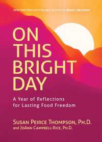 On This Bright Day : A Year of Reflections for Lasting Food Freedom