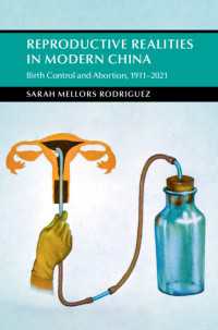 現代中国の生殖の現実：産児制限と中絶　1911-2021年<br>Reproductive Realities in Modern China : Birth Control and Abortion, 1911–2021