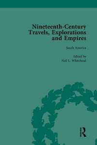 Nineteenth-Century Travels, Explorations and Empires, Part II vol 8 : Writings from the Era of Imperial Consolidation, 1835-1910
