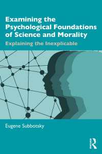 科学と道徳の心理学的基盤の検討<br>Examining the Psychological Foundations of Science and Morality : Explaining the Inexplicable