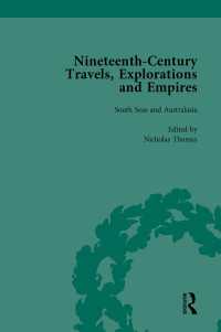 Nineteenth-Century Travels, Explorations and Empires, Part II vol 6 : Writings from the Era of Imperial Consolidation, 1835-1910