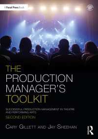 The Production Manager's Toolkit : Successful Production Management in Theatre and Performing Arts（2）