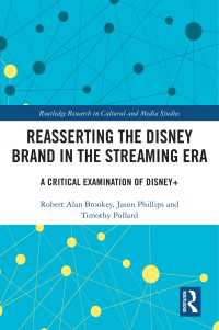 Reasserting the Disney Brand in the Streaming Era : A Critical Examination of Disney+