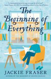 The Beginning of Everything : A Novel