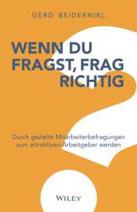 Wenn du fragst, frag richtig : Durch gezielte Mitarbeiterbefragungen zum attraktiven Arbeitgeber werden